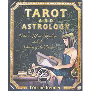 Tarot and Astrology by Corrine Kenner